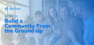 A group of people sitting together and chatting, with the words "5 Tips to Build a Community from the Ground Up" on the side.